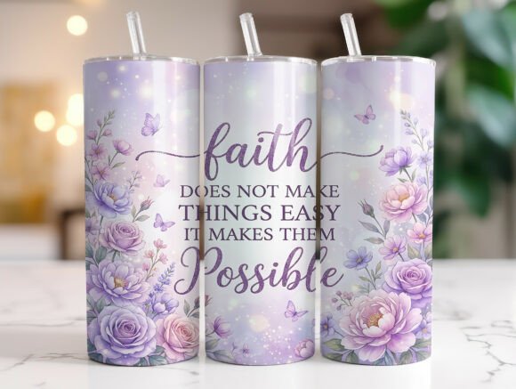 Christian Faith Quote Floral Tumbler PNG