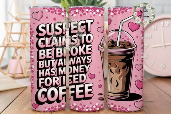 Humorous Pink Coffee 20oz Tumbler